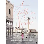 A Table in Venice - Skye McAlpine (EN)