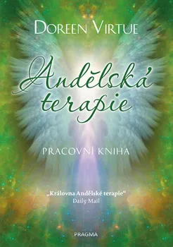 Andělská terapie: Pracovní kniha - Doreen Virtue 