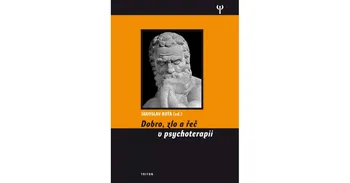 Dobro, zlo a řeč v psychoterapii - Jaroslav Koťa