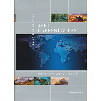Svět: Kapesní atlas Encyklopedie Svět: Kapesní atlas