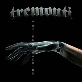 Zahraniční hudba A Dying Machine - Tremonti [CD]