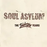 The Twin / Tone Years - Soul Asylum…