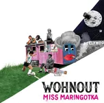 Miss Maringotka - Wohnout [LP]