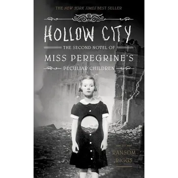 Hollow City: The second novel of Miss Oeregrine´s Peculiar Children - Ransom Riggs (EN)