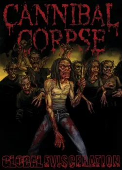 Zahraniční hudba Global Evisceration - Cannibal Corpse [DVD]