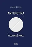 Antibiotika v klinické praxi - Marek…