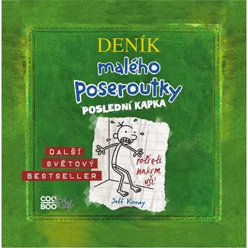 Deník malého poseroutky 3: Poslední kapka - Jeff Kinney (2020, pevná), audiokniha