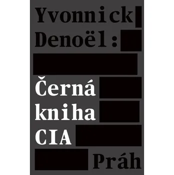 Černá kniha CIA - Denoël Yvonnick