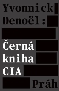 kniha Černá kniha CIA - Denoël Yvonnick