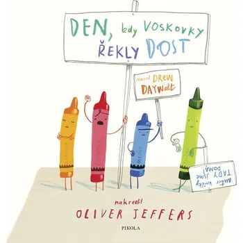 Den, kdy voskovky řekly dost - Drew Daywalt