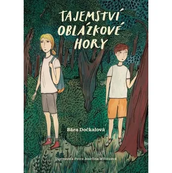 Tajemství oblázkové hory - Bára Dočkalová