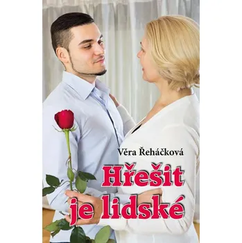 Hřešit je lidské - Věra Řeháčková (2016)