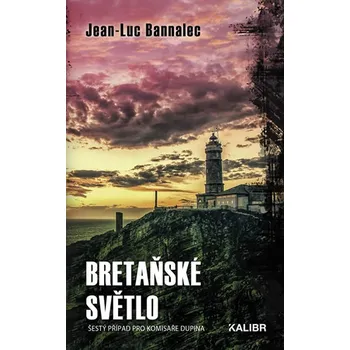 Bretaňské světlo - Jean-Luc Bannalec