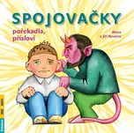 Spojovačky, pořekadla, přísloví - Alena…