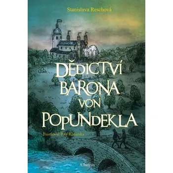 Kniha Dědictví barona von Popundekla - Stanislava Reschová (E-Kniha)