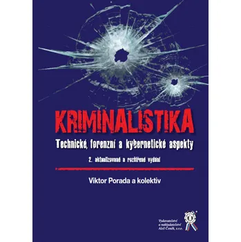 Kriminalistika: Technické forenzní a…