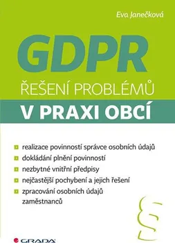 GDPR: Řešení problémů v praxi obcí - Eva Janečková