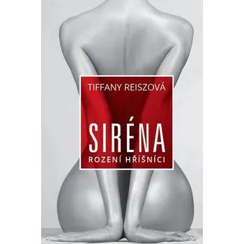 Siréna - Tiffany Reiszová (2018)