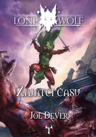 Lone Wolf 11: Zajatci času (gamebook) - Joe Dever