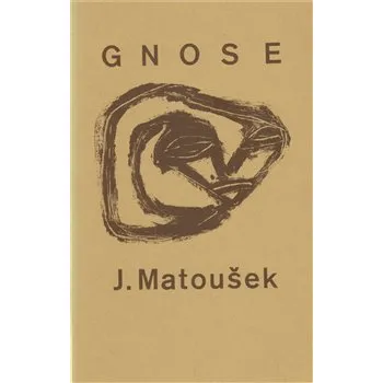 Gnose - Jaroslav Matoušek