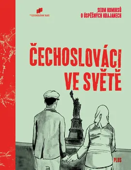 Komiks pro dospělé Čechoslováci ve světě: Talks The Czechoslovak  - Tomáš Pánek