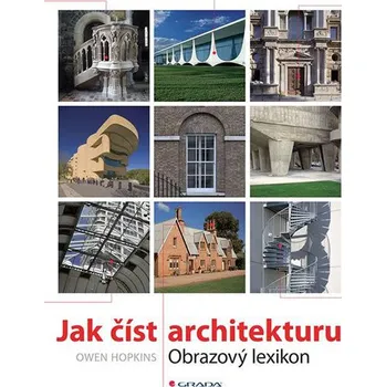 Jak číst architekturu: Obrazový lexikon…