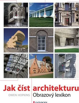 Umění Jak číst architekturu: Obrazový lexikon - Owen Hopkins