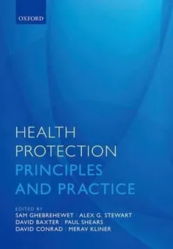 Health Protection: Principles and practice - Samuel Ghebrehewet and col. [EN] (2016)