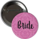 Odznáček s potiskem Odznáček Bride