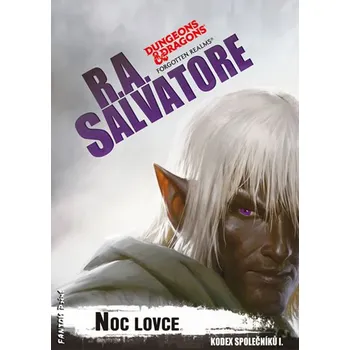 Noc lovce: Kodex společníků 1 - R. A. Salvatore (2018, brožovaná)