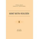 Kabinet mistra Vrchlického: Výbor z…