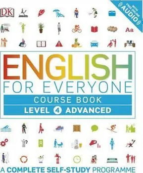 Anglický jazyk English for Everyone Course Book Level 4 Advanced: A Complete Self-Study Programme (2018, brožovaná)