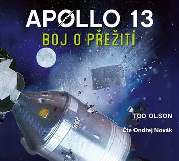 Apollo 13: Boj o přežití - Tod Olson (čte Ondřej Novák) [CDmp3]