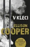 V kleci - Ellison Cooper (2019, pevná)