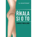 Říkala si o to - Louise O´Neill (2019,…