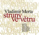 Struny ve větru - Vladimír Merta [CD]