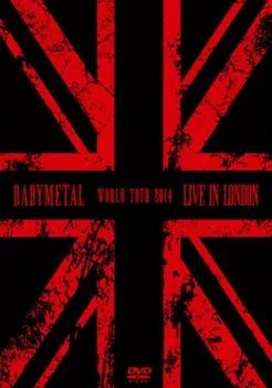 Zahraniční hudba Babymetal World Tour 2014: Live In London - Babymetal [2DVD]