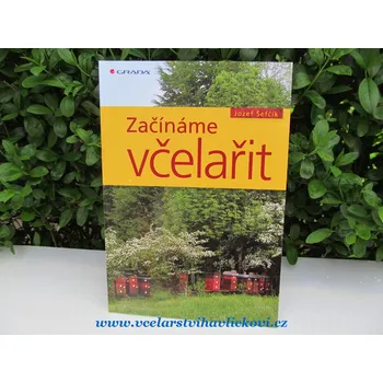 Chovatelství Začínáme včelařit (Včelařská literatura)