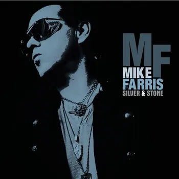 Zahraniční hudba Silver & Stone - Mike Farris [2LP]