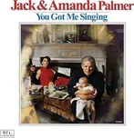 You Got Me Singing - Palmer Jack &…