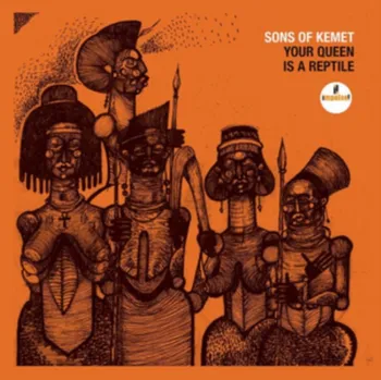 Zahraniční hudba Your Queen Is a Reptile - Sons Of Kemet [2LP]