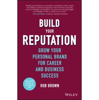 Kniha Build Your Reputation: Grow Your Personal Brand for Career and Business Success - Rob Brown [EN] (2016, pevná vazba)