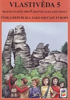 Vlastivěda Vlastivěda 5: Česká republika jako součást Evropy - Nns.cz (2015, brožovaná)