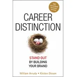 Career Distinction: Stand Out by Building Your Brand- William Arruda [EN] (2007, pevná vazba)