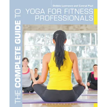 Complete Guide to Yoga for Fitness Professionals - D. Lawrence, C. Paul [EN] (2014, brožovaná)