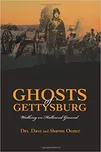 Ghosts of Gettysburg: Walking on…