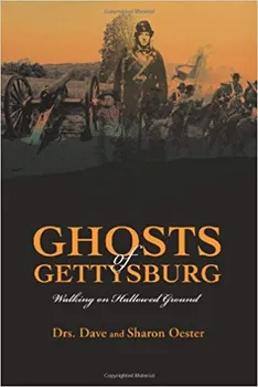 Ghosts of Gettysburg: Walking on Hallowed Ground - D. Oester, S. Oester [EN] (2007, brožovaná)