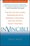 Invincible: The 10 Lies You Learn…