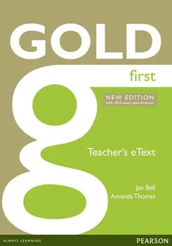 Anglický jazyk Gold First New Edition eText Teacher - Jan Bell CD