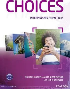 Anglický jazyk Choices Intermediate Active Teach - Harris Michael, Sikorzyňska Anna DVD